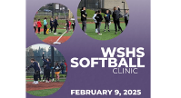 Softball Clinic with WSHS' Softball Team on Sunday, February 9th